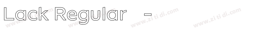 Lack Regular 常规字体转换
